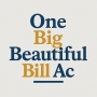 Dự luật chi tiêu “One Big Beautiful Bill Act” của Tổng thống Donald Trump gồm những gì?